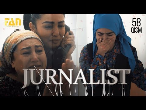 Журналист Сериали - 58 қисм | Jurnalist Seriali - 58 qism