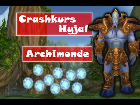 [WoW TBC] Mount Hyjal Crashkurs - Archimonde!