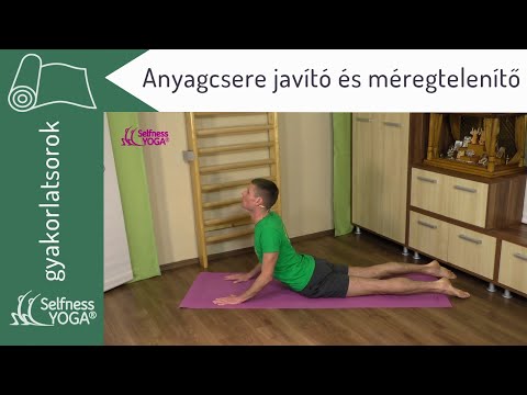 Anyagcsere javító és méregtelenítő hatású jóga gyakorlatsor 20 percben - jóga gyakorlás