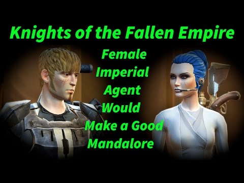 SWTOR Female Imperial Agent Would Make a Good Mandalore - Knights of the Fallen Empire (KOTFE)