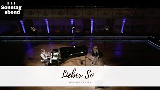 Lieber So - Yvonne Catterfeld | Live Cover