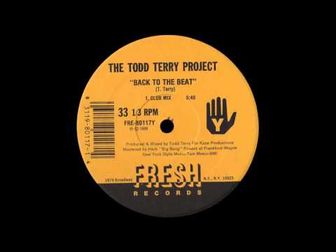 The Todd Terry Project - Back To The Beat (Club Mix) [1988]
