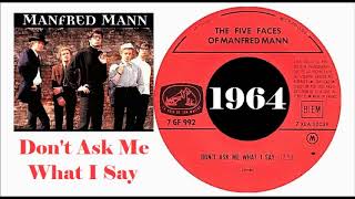 Manfred Mann - Don't Ask Me What I Say 'Vinyl'