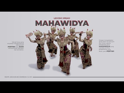 TARI LEGONG KREASI MAHAWIDYA
