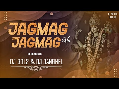 (Dj Gol2) Jagmag Jagmag Ho (Tapori Remix) Dj Gol2 & Dj Janghel | 36 Music Staion