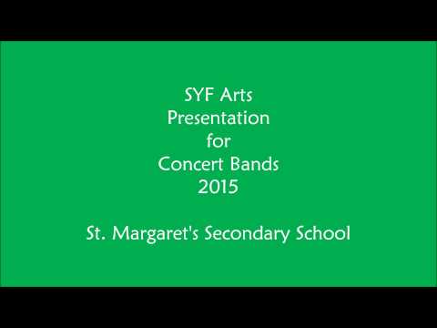 SYF 2015 St. Margaret's Secondary School (Band No. 34)