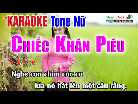 Chiếc Khăn Piêu Karaoke Tone Nữ | Âm Thanh Tách Nhạc 2Fi - KARAOKE  Nhạc Sống Thanh Ngân