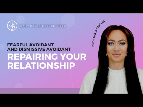 When Fearful Avoidant & Dismissive Avoidant Get Back Together | Attachment Styles