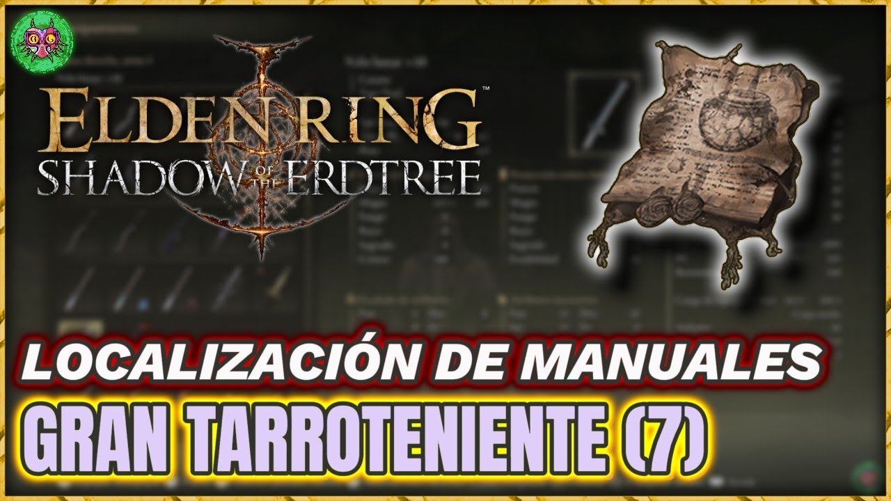 Localización MANUAL de GRAN TARROTENIENTE (7) | Elden Ring: Shadow of the Erdtree