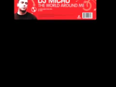 DJ Micro - The World Around Me (Radio Edit)