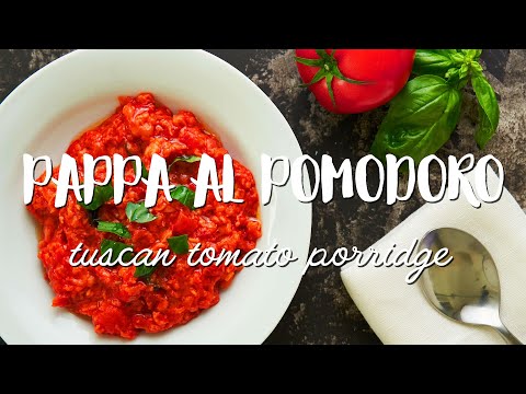 Bread And Tomato Soup (Pappa al Pomodoro)