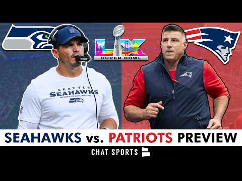 FINAL Seattle Seahawks vs. New England Patriots Super Bowl 60 Preview