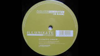 Evolution Gener@tion – In Bloom (DJ Ablaze Mix)