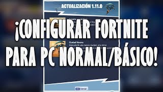 Configuraciones Y Ajustes Optimos Para Jugar Fortnite Battle Royale - configurar fortnite para pc normal como hablar en fortnite