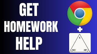 How to Get Homework Help in Google Chrome - Solve Mathematics Problems