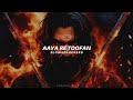 Aaya Re Toofan Slowed Reverb Chhaava A R Rahman