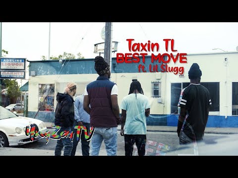 Taxin TL - Best Move ft. Lil Slugg [Music Video] Shot By @YngZayTV