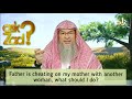 My Father Is Cheating On My Mother With Another Woman Affair What Should I Do Assim Al Hakeem