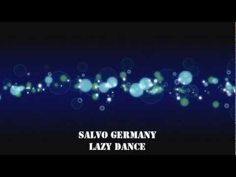 Salvo Germany - Lazy Dance