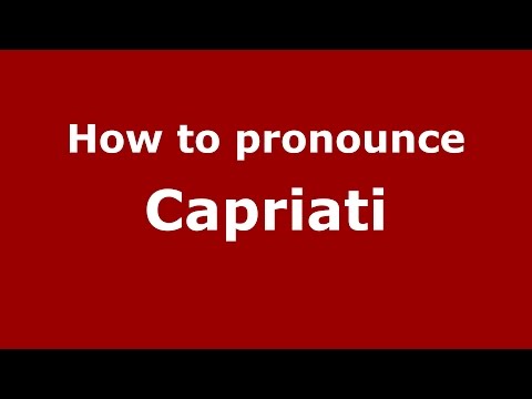 How to pronounce Capriati