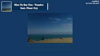 Download lagu [THAISUB] Nice To See You - Vansire (feat. Floor Cry) mp3