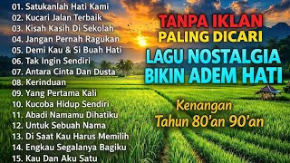 Download lagu TANPA IKLAN || KUMPULAN LAGU LAWAS 80AN 90AN TERPOPULER mp3
