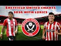 All Sheffield United Chants 23-24 With Lyrics