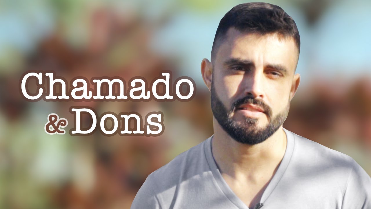 Chamado e Dons Motivacionais | Esdras Savioli