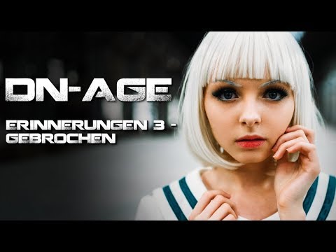 DN-AGE Erinnerungen III – Gebrochen – Creepypasta german (Hörbuch Horror deutsch)