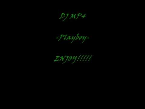 Dj Mp4 - Playboy