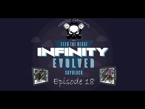 FTB Infinity Evolved Skyblock - Ep18 - End of the Auto Sieving