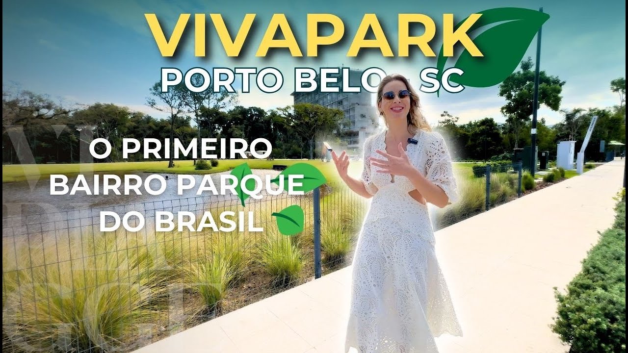 VivaPark Porto Belo: O Primeiro Bairro Parque do Brasil!