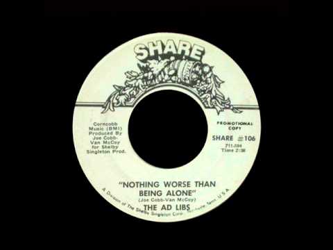 The Ad Libs - Nothing Worse Than Being Alone