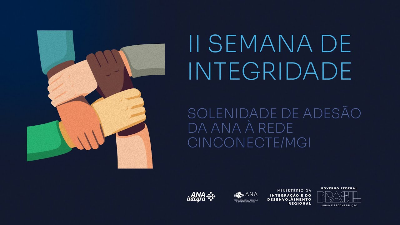 Solenidade de Adesão da ANA à Rede CINCONECT/MGI