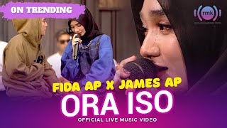 Download lagu Fida AP X James AP - Ora Iso | Live Version mp3