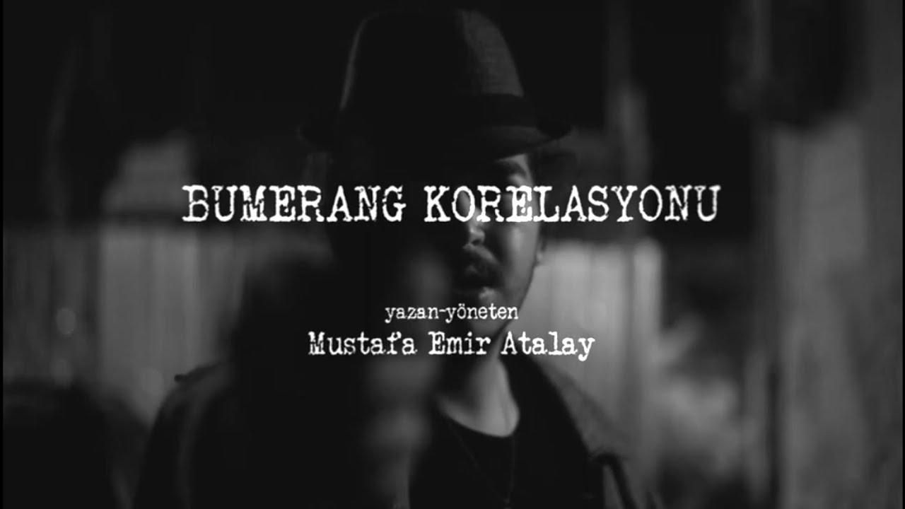 Bumerang Korelasyonu - Kısa Film