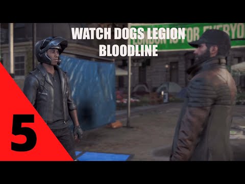Watch Dogs LEGION BLOODLINE Gameplay Walkthrough Part 5 No Commentary (Xbox one)