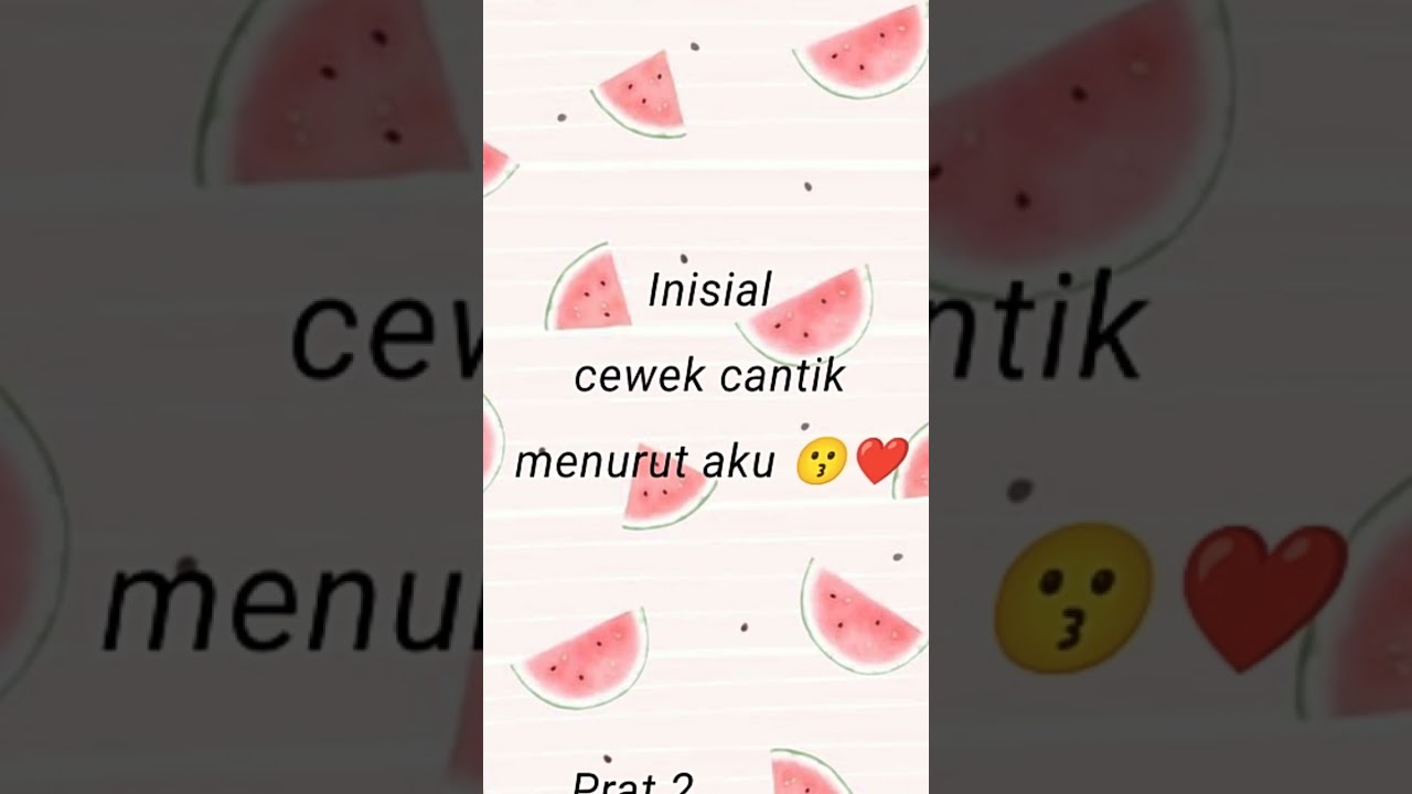 Inisial cewek cantik menurut aku prat 2 #fypシ゚viral #pleasesubscribe #fypyoutube