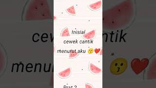 Download lagu Inisial cewek cantik menurut aku prat 2 #fypシ゚viral #pleasesubscribe #fypyoutube mp3 Download lagu Inisial cewek cantik menurut aku prat 2 #fypシ゚viral #pleasesubscribe #fypyoutube mp3