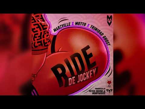 MarzVille X Motto X Trinidad Ghost - Ride De Jockey (2021)
