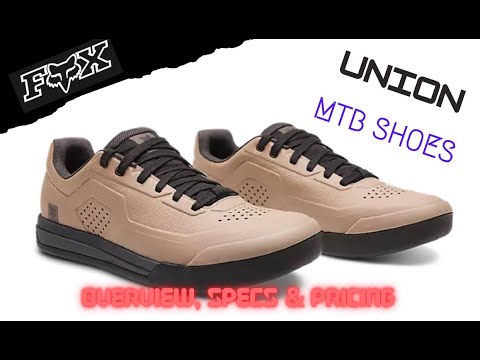 Fox Racing Union MTB Shoes | Overview, Specs, Models & Pricing