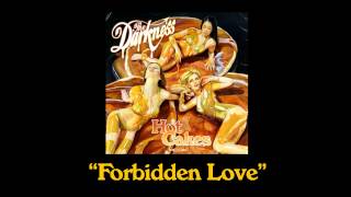 The Darkness - &quot;Forbidden Love&quot;