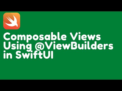 Composable Views Using @ViewBuilders in SwiftUI