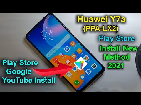 Huawei Y7a Play Store/Google/YouTube Install New Method 2021 Latest Security Android 10Q 2021