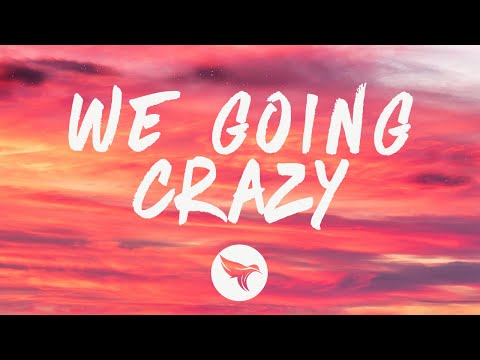 DJ Khaled - WE GOING CRAZY (Lyrics) ft. H.E.R., Migos