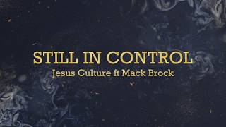 Still In Control (Lyric Video) | Church Volume One