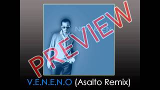 |OFFICIAL PREVIEW| Noty Klein - V.E.N.E.N.O (Asalto Remix)