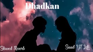 Download lagu Dhadkan|Slowed Reverb Version|Jubin Nutyaal|Palak|Amavas|Saad YT Lofi mp3