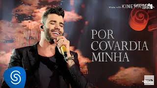 Por covardia minha (Gusttavo Lima )#OEmbaixador #Aibb