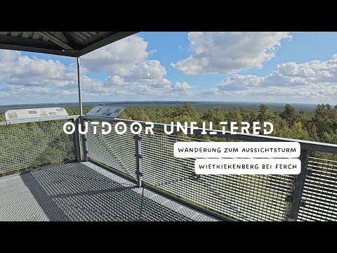 Wanderung zum Aussichtsturm Wietkiekenberg bei Ferch
